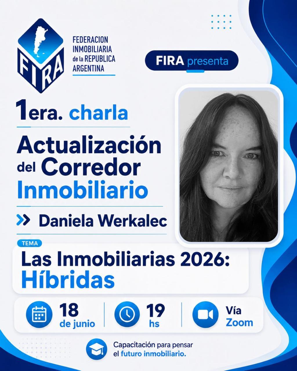 1ra Jornada de Capacitacion FIRA: Actualizacion del Corredor Inmobiliario